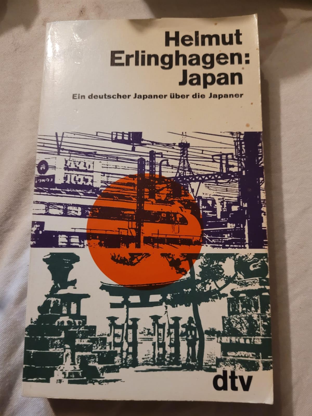 Japan. Ein deutscher Japaner über die Japaner. Travel
