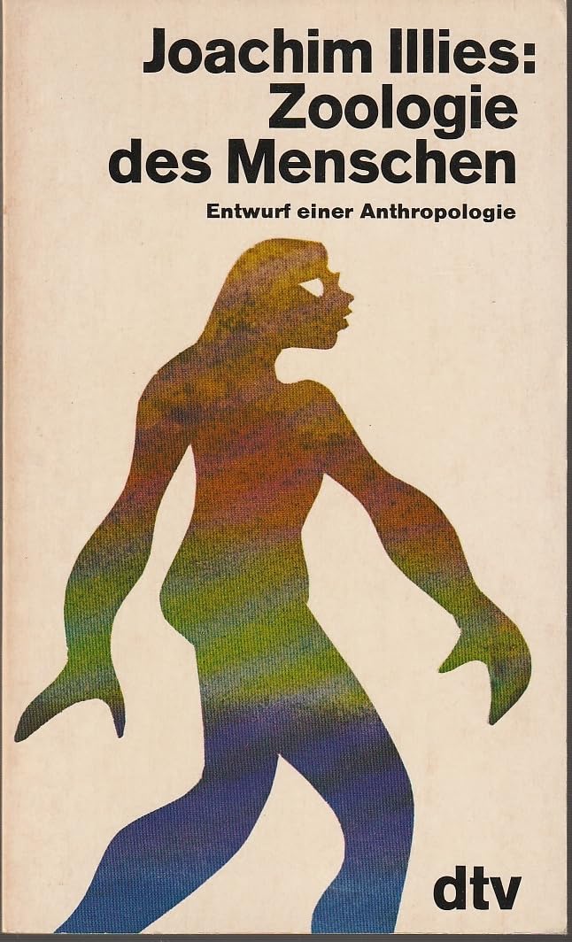 Zoologie des Menschen. Entwurf einer Anthropologie. Books