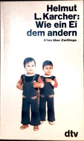 Wie ein Ei dem anderen. Alles über Zwillinge. Medicine