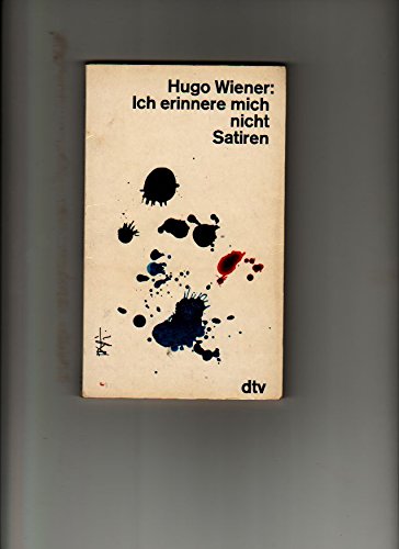 Ich erinnere mich nicht: Satiren – (M)Keine Memoiren (dtv Literatur) Books