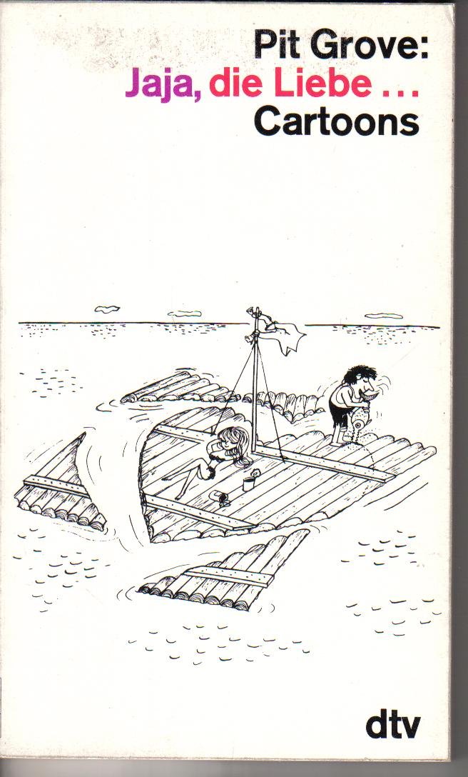 Jaja, die Liebe. Cartoons