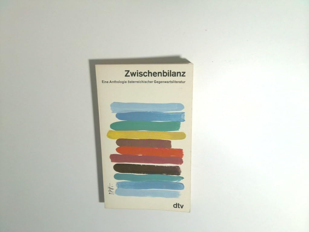 Zwischenbilanz. Eine Anthologie österreichischer Gegenwartsliteratur. Professional & Reference Books