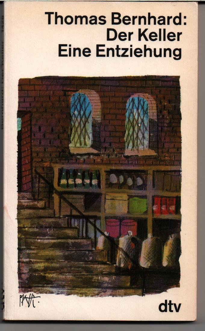 Der Keller: Eine Entziehung (dtv Literatur) Contemporary literature