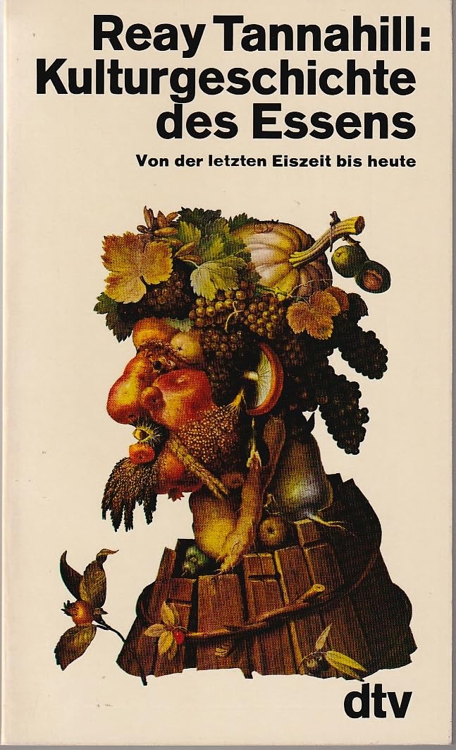 Kulturgeschichte des Essens. Von der letzten Eiszeit bis heute. Social Sciences
