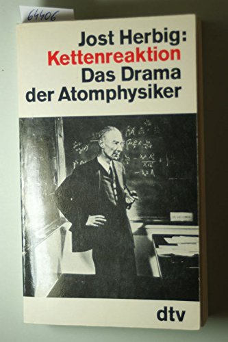 Product Image: Kettenreaktion. Das Drama der Atomphysiker.