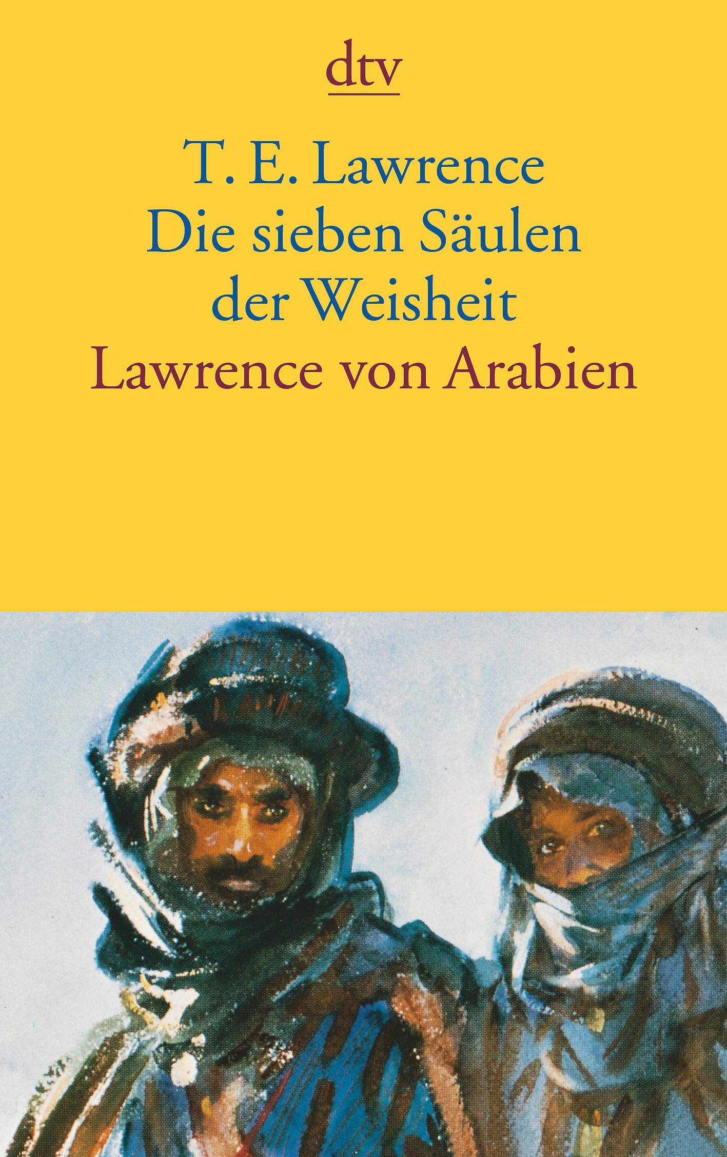 Die sieben Säulen der Weisheit. Lawrence von Arabien. Science