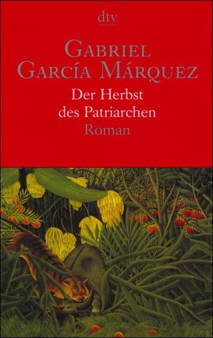 DER HERBST DES PATRIARCHEN: Roman (dtv Literatur) Contemporary literature