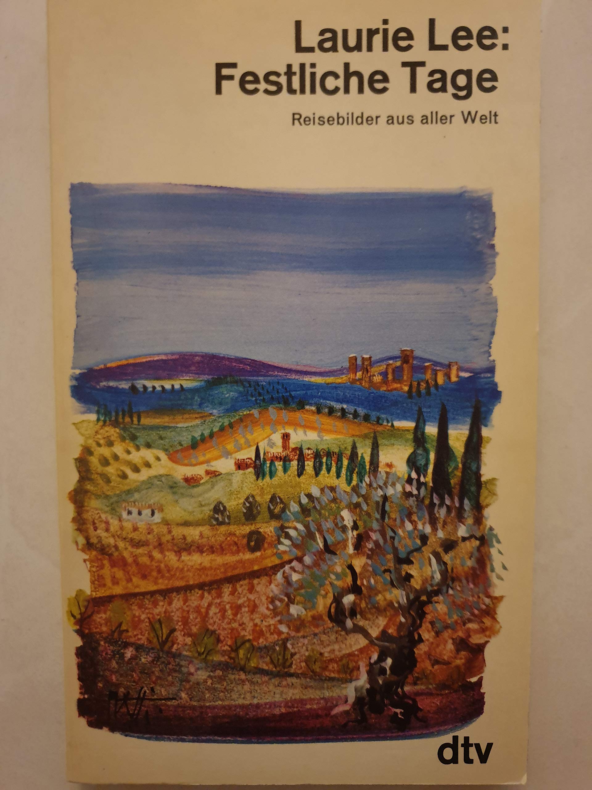 Festliche Tage. Reisebilder aus aller Welt. Travel