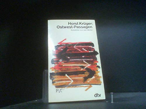 Ostwest- Passagen. Reisebilder aus zwei Welten. book