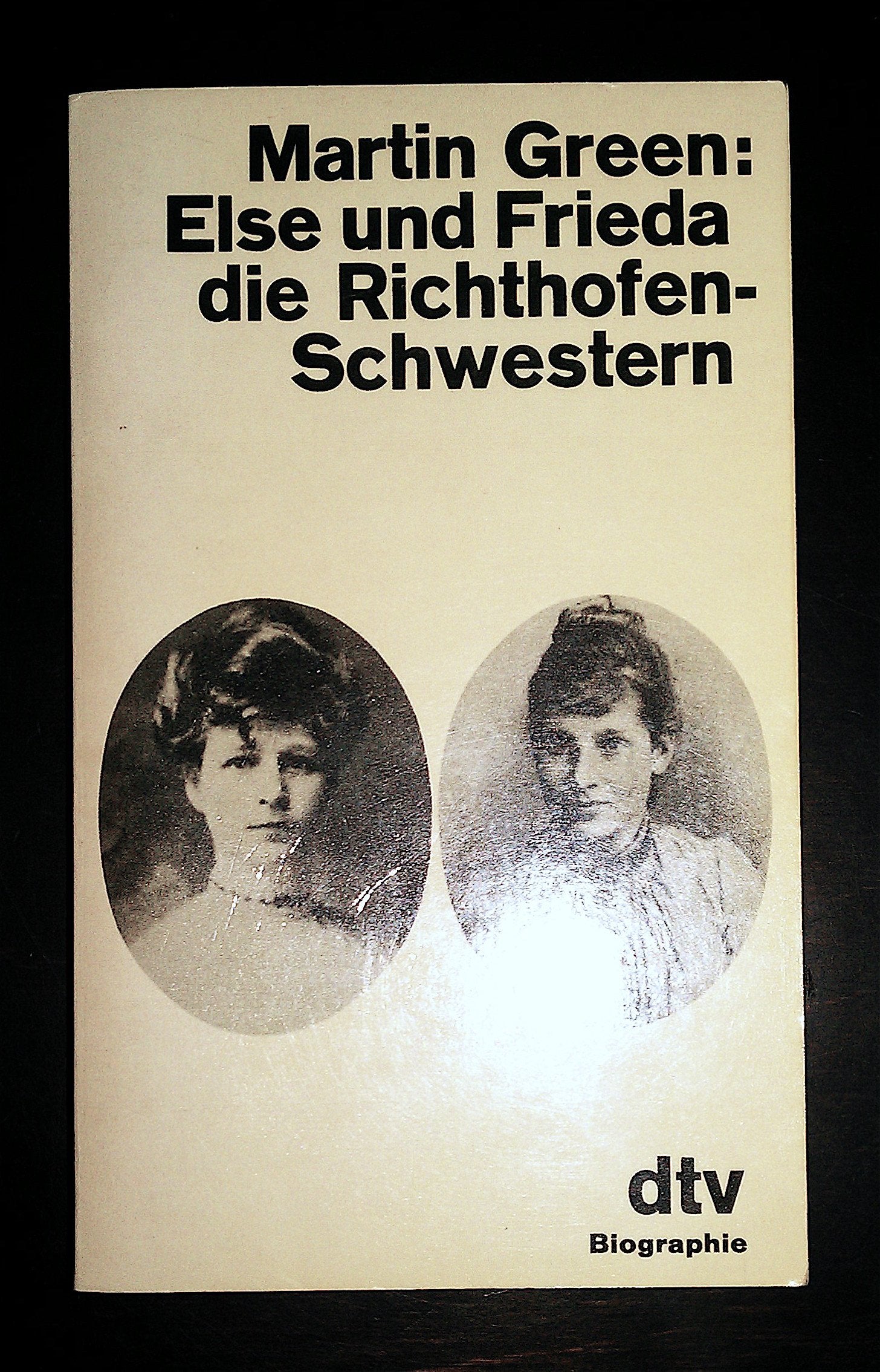 Else und Frieda: Die Richthofen- Schwestern. Books