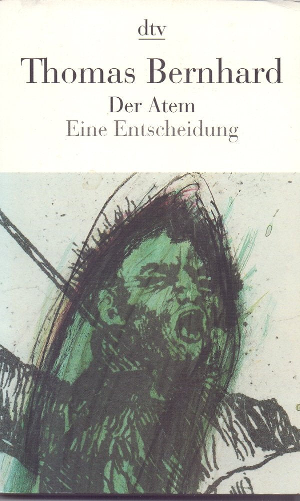 Der Atem: Eine Entscheidung (dtv Literatur) Contemporary literature