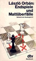 Endspiele und Mattüberfälle. Books
