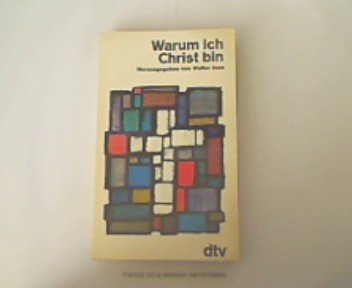 Warum ich Christ bin. Religion & Esotericism