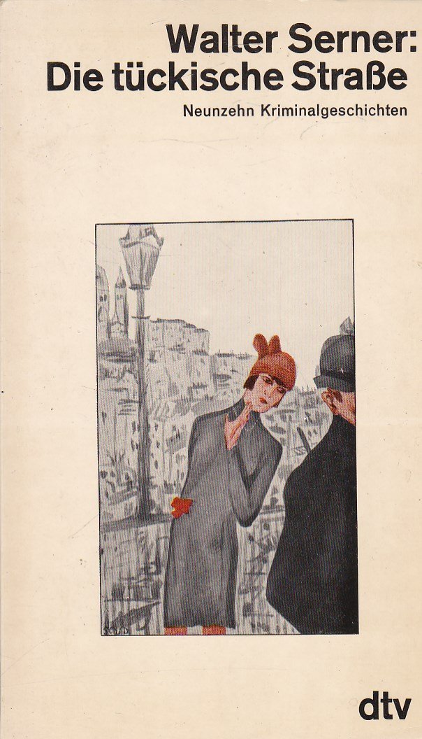 Die tückische Straße: Neunzehn Kriminalgeschichten (dtv Literatur) Books