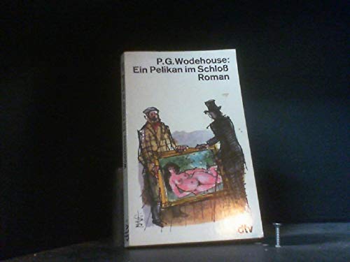 Ein Pelikan im Schloß: Roman (dtv Literatur) Books
