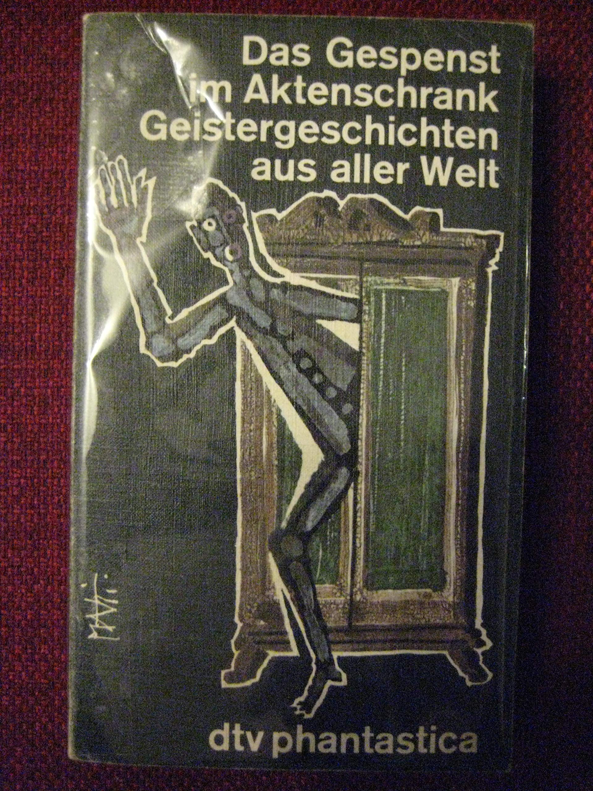 Das Gespenst im Aktenschrank. Geistergeschichten aus aller Welt. Books