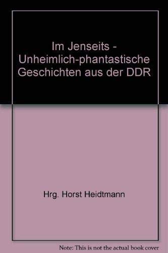 Im Jenseits. Unheimlich-phantastische Geschichten aus der DDR. Books