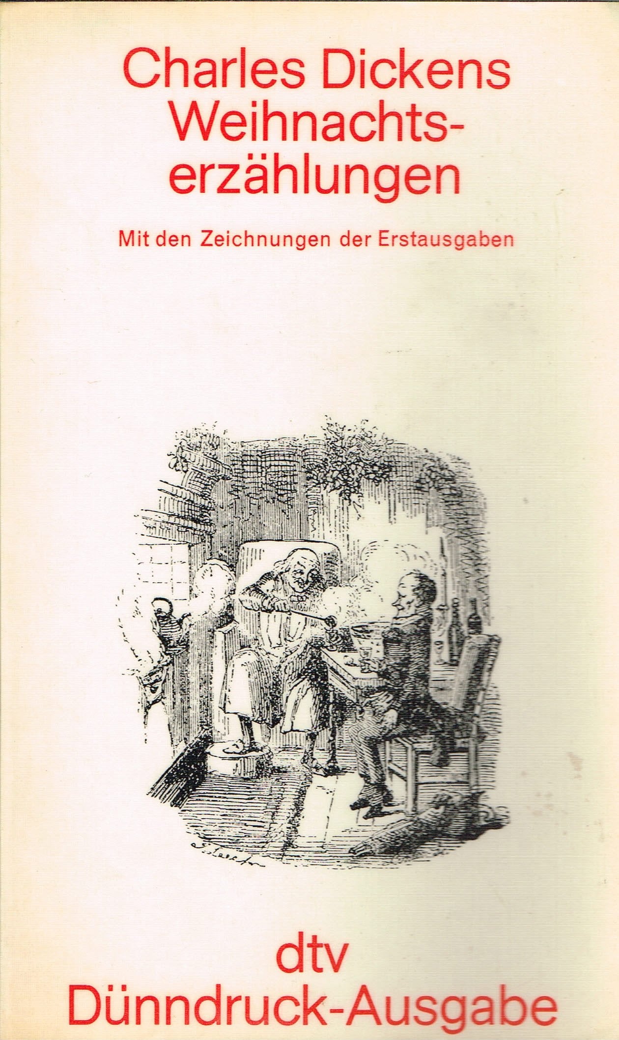 WEIHNACHTSERZÄHLUNGEN: Mit den Illustrationen der Erstausgaben (dtv Literatur) Essays & Short Stories