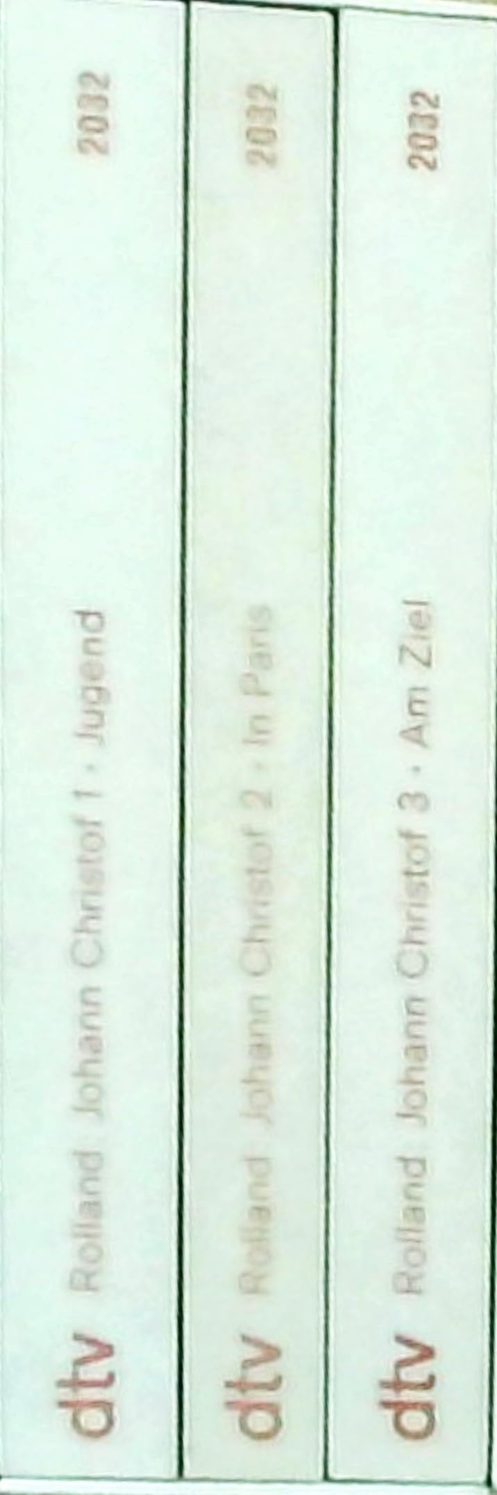 Johann Christof. 3 Bände: Johann Christofs Jugend, Johann Christof in Paris, Johann Christof am Ziel Books