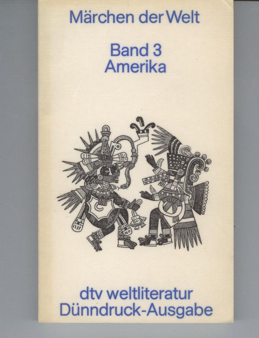 Märchen der Welt III. Amerika. Dünndruck. Books
