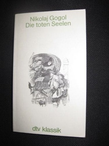 Die toten Seelen (dtv Klassik) Classics