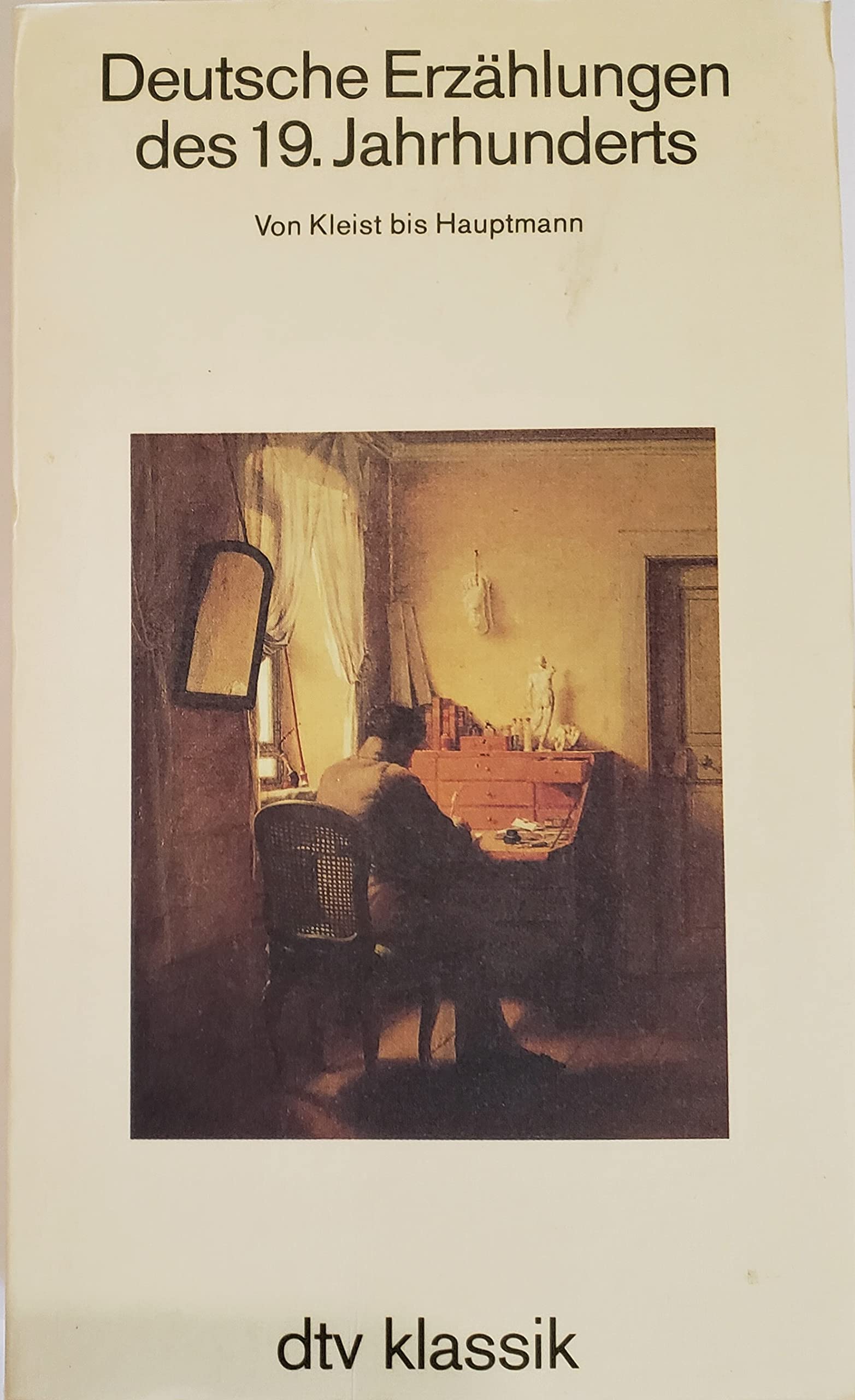 DEUTSCHE ERZÄHLUNGEN DES 19. JH. Von Kleist bis Hauptmann (dtv Literatur) Books