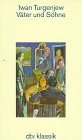 Väter und Söhne. Roman. (dtv klassik) Contemporary literature
