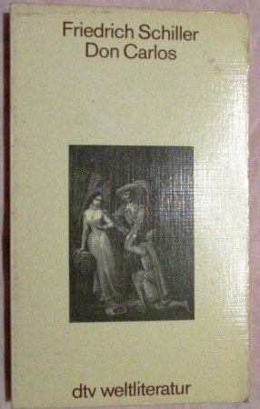 Don Carlos: Infant von Spanien. Ein dramatisches Gedicht (dtv Klassik) Contemporary literature