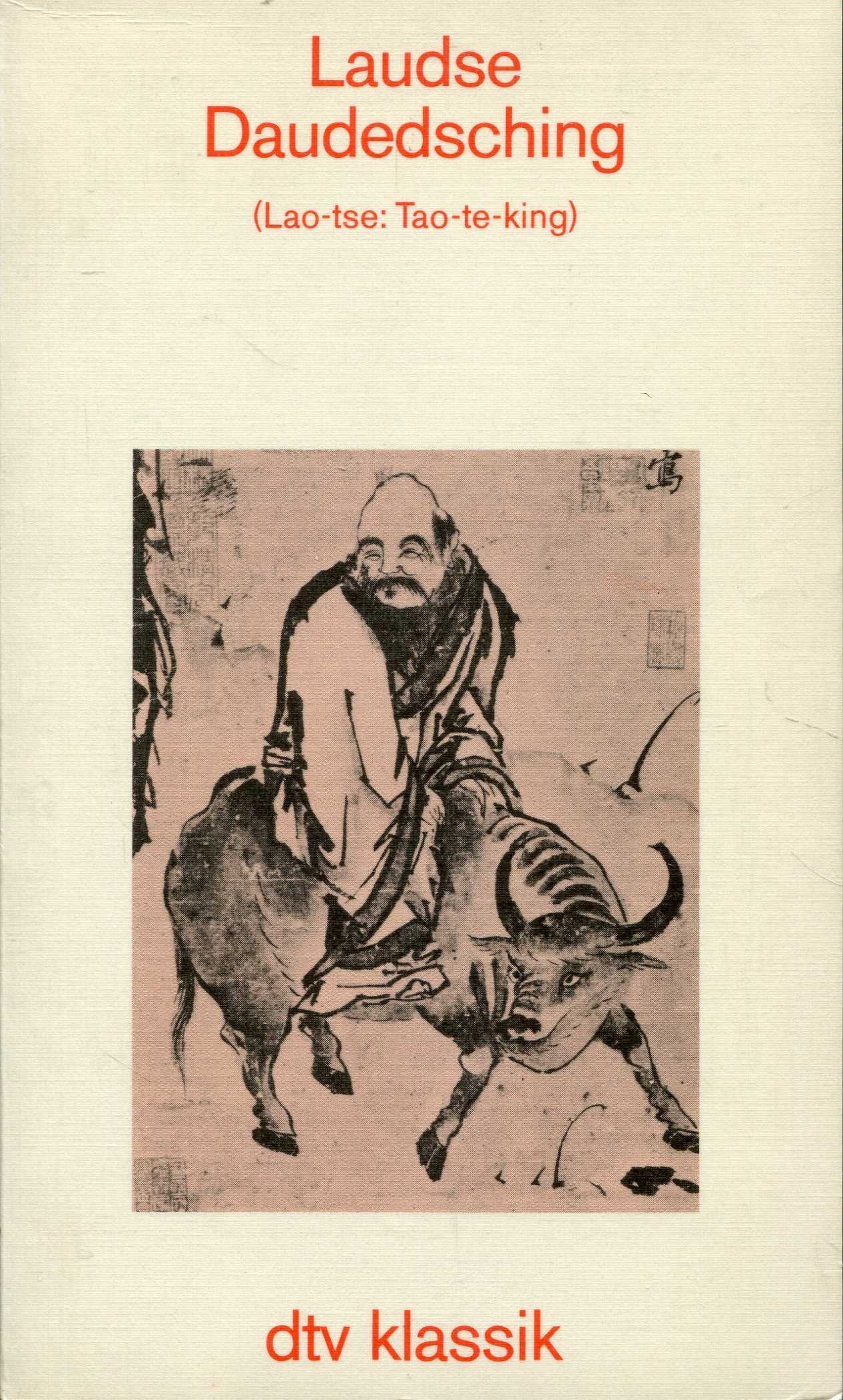 Laudse Daudedsching.(Lao-tse: Tao-te-king) Philosophy