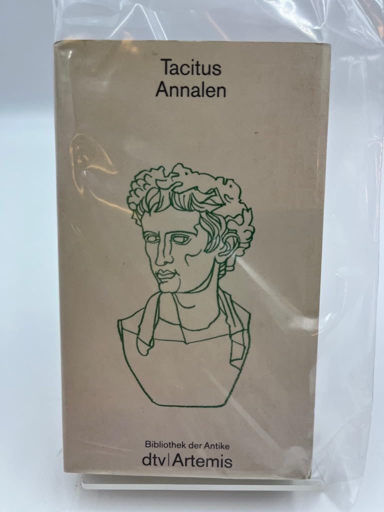 Annalen: Übersetzt und erläutert von Erich Heller. Mit einer Einfüh- – rung von Manfred Fuhrmann (dtv Kultur & Geschichte) Politics & History