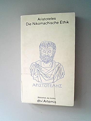 Die Nikomachische Ethik: Übersetzt und mit einer Einführung und Erläuterungen ver- – sehen von Olof Gigon (dtv Kultur & Geschichte) Philosophy