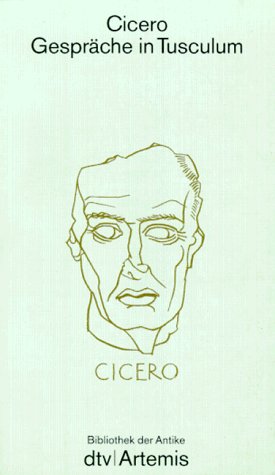 Gespräche in Tusculum. (dtv-Weltliteratur) Philosophy