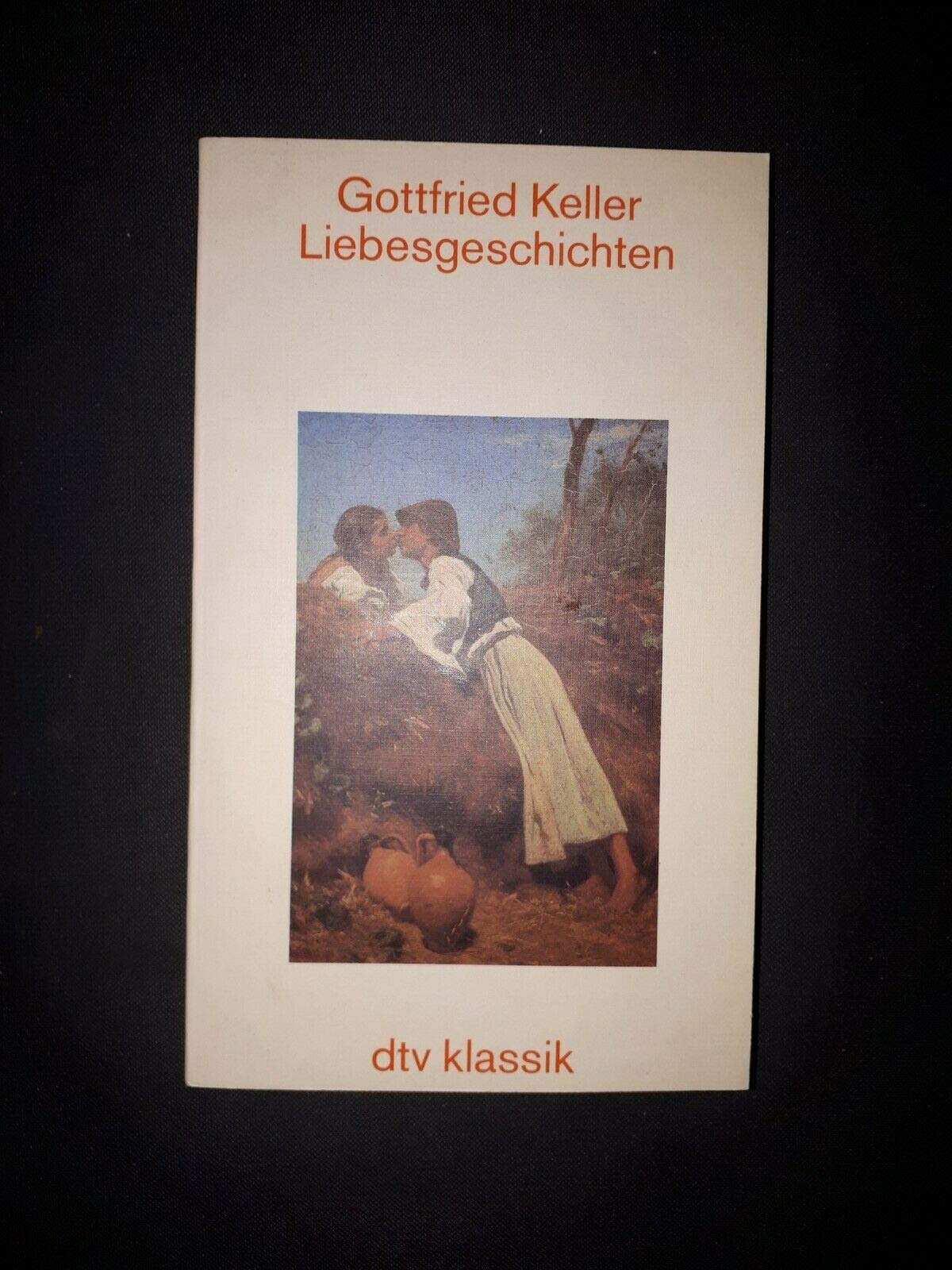 Liebesgeschichten: Mit einem Nachwort von Gert Sautermeister (dtv Literatur) Books