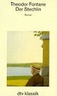 Der Stechlin: Roman – Mit einem Nachwort neu herausgegeben von Helmuth Nürnberger (dtv Literatur) Classics