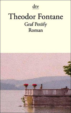 Graf Petöfy: Roman (dtv Literatur) Contemporary literature
