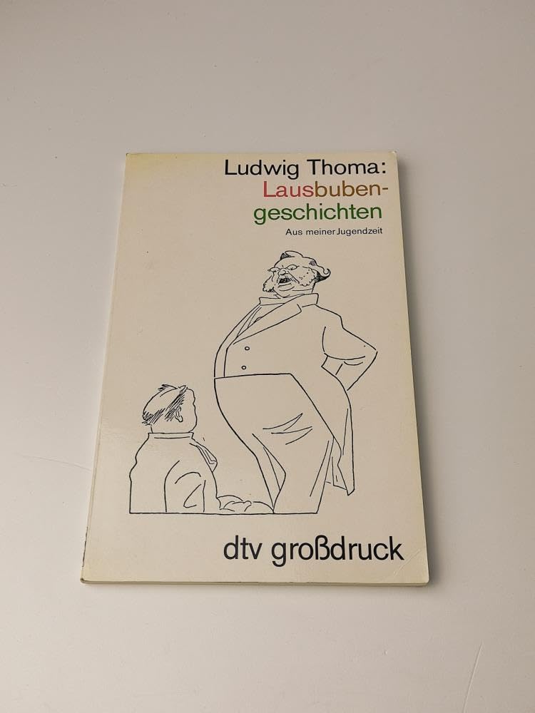 Lausbubengeschichten: Aus meiner Jugendzeit (dtv großdruck) Contemporary literature