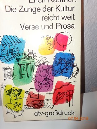Die Zunge der Kultur reicht weit. Verse und Prosa. Großdruck. Fiction