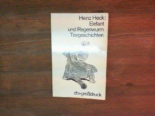 Elefant und Regenwurm. Tiergeschichten. Books
