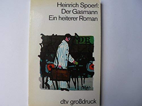Der Gasmann: Ein heiterer Roman (dtv großdruck) Fiction