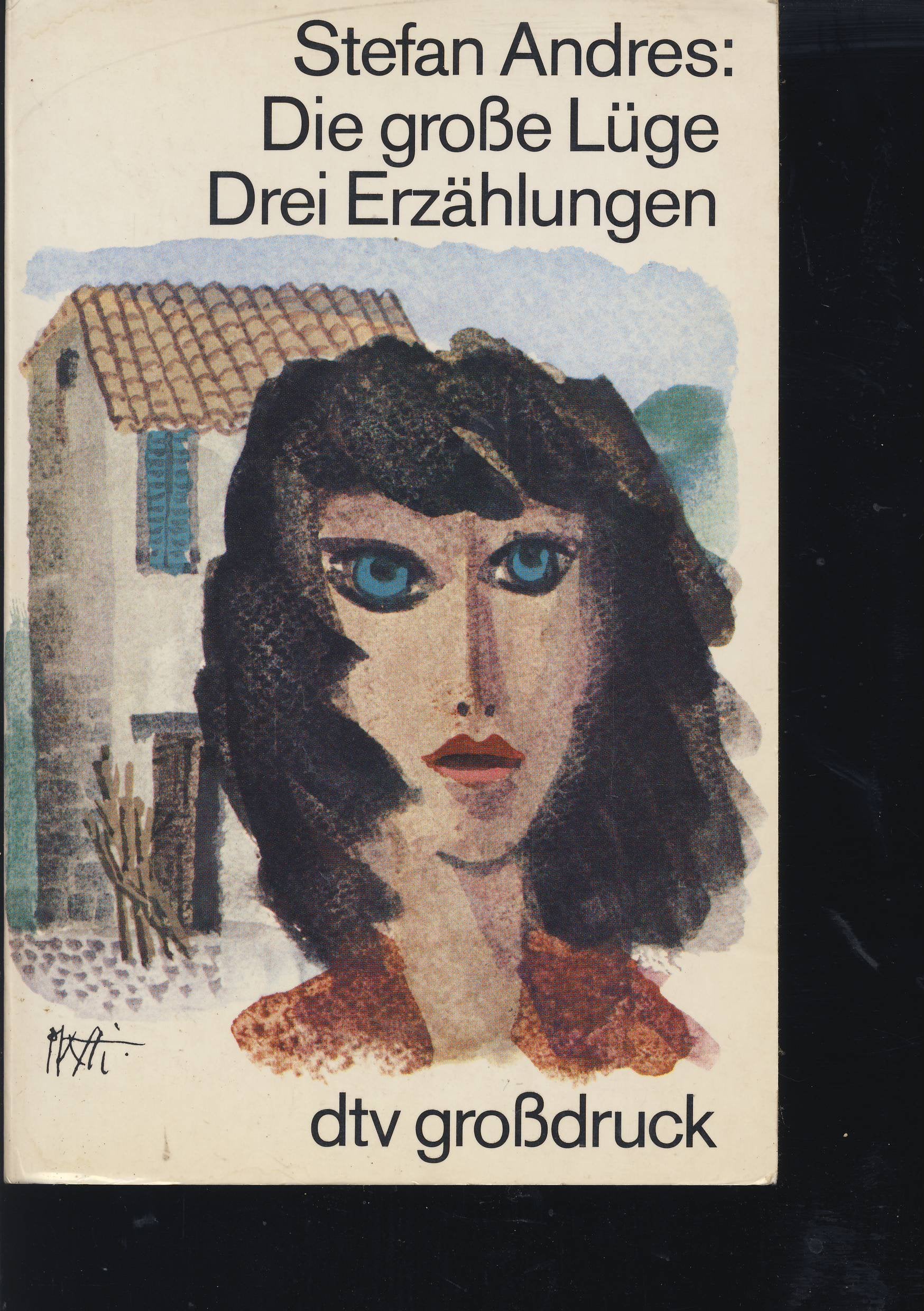 Die große Lüge. Drei Erzählungen. Books