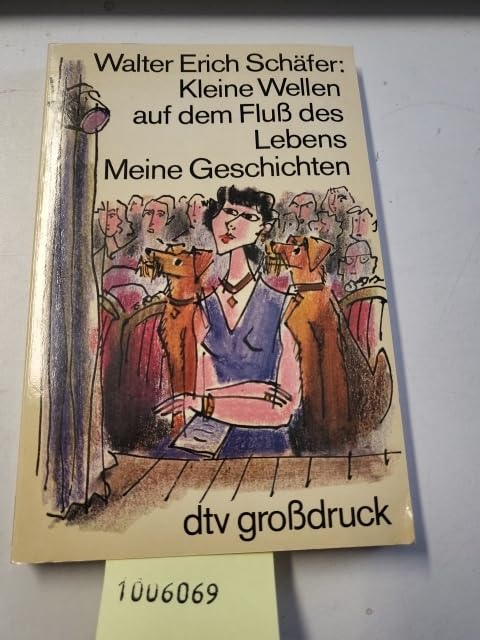 Kleine Wellen auf dem Fluß des Lebens. Meine Geschichten. Books