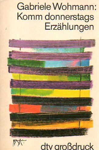 Komm donnerstags: Erzählungen Fiction