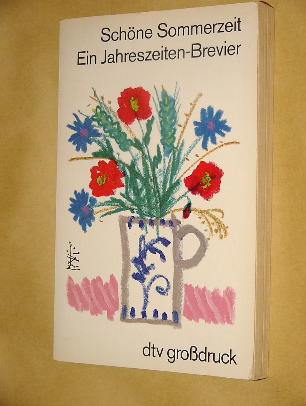 Schöne Sommerzeit: Ein Jahreszeiten-Brevier (dtv großdruck) Fiction