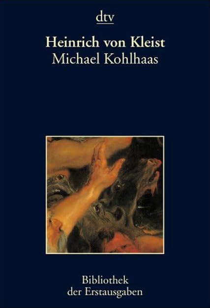 Michael Kohlhaas: Berlin 1810 (dtv Bibliothek der Erstausgaben) Classics