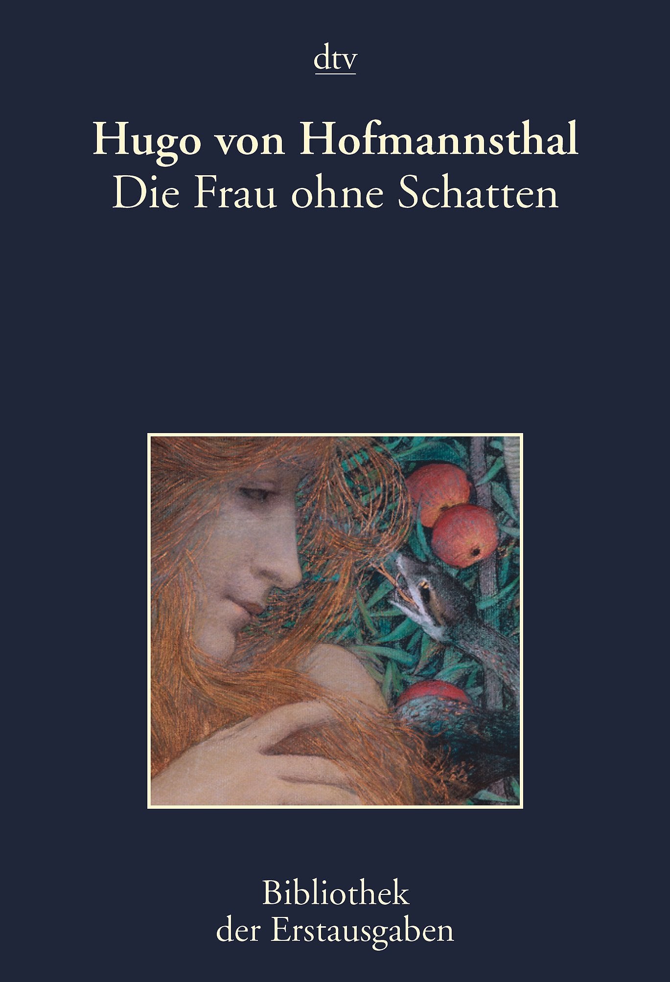 Die Frau ohne Schatten: Erzählung (dtv Bibliothek der Erstausgaben) Classics