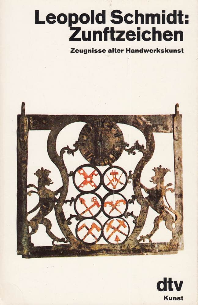 Product Image: Zunftzeichen. Zeugnisse alter Handwerkskunst.