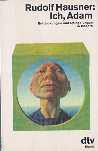 Ich, Adam: Entdeckungen und Spiegelungen in Bildern (dtv - Kunst) Film, Art & Culture