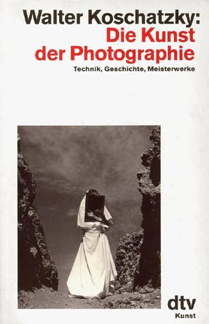 Die Kunst der Photographie. Technik, Geschichte, Meisterwerke Arts & Music