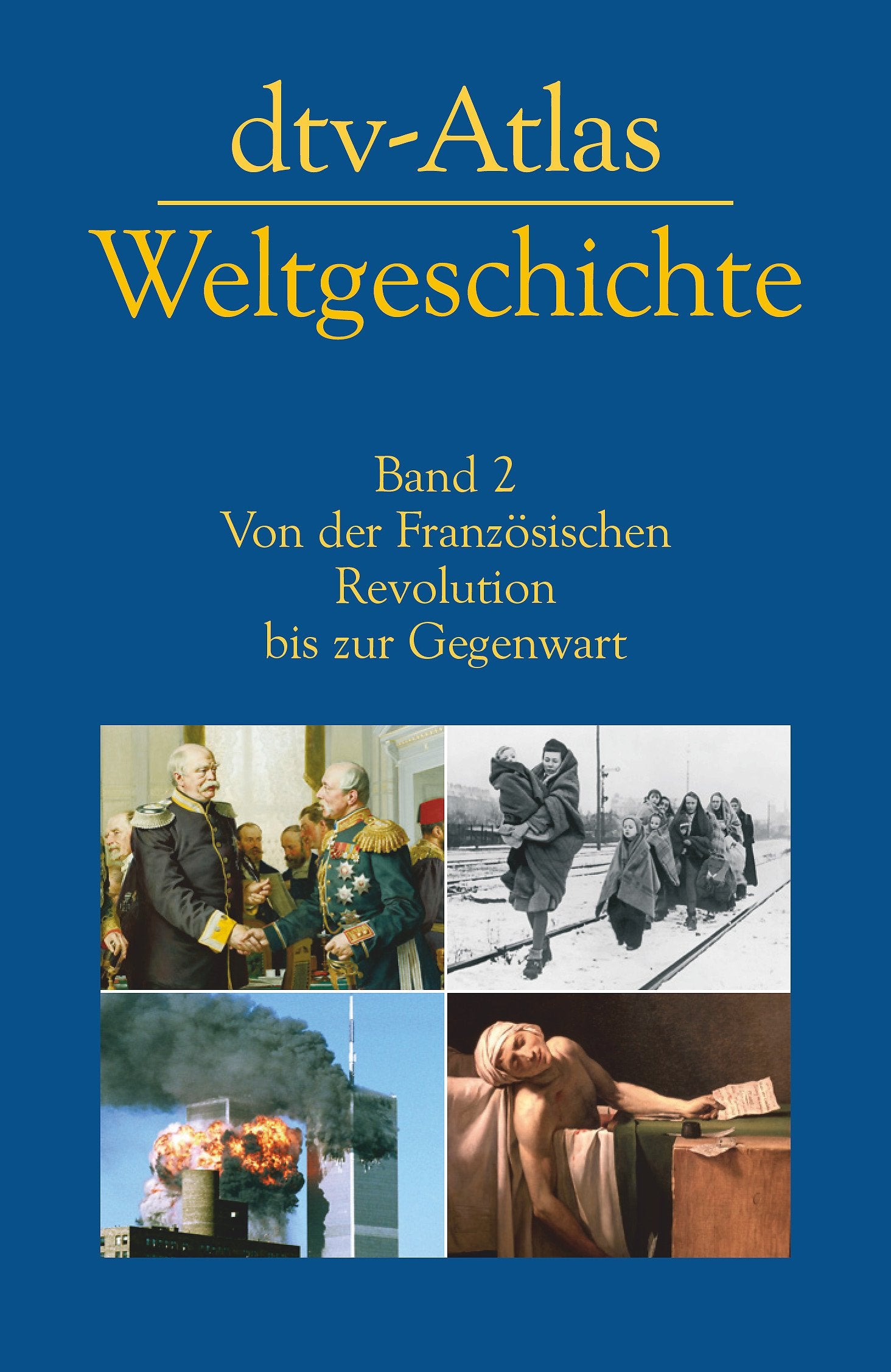 dtv-Atlas zur Weltgeschichte, Band 2: Von der Französischen Revolution bis zur Gegenwart Contemporary literature Books