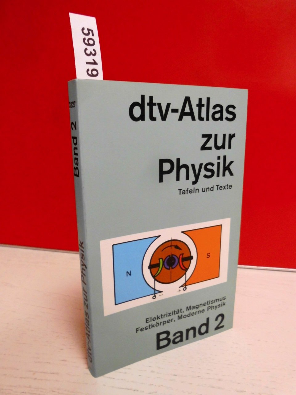 dtv-Atlas Physik, Band 2: Elektrizität, Magnetismus, Festkörper, Moderne Physik Reference Books